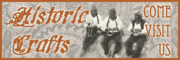 Banner: Come visit us at Historic Crafts